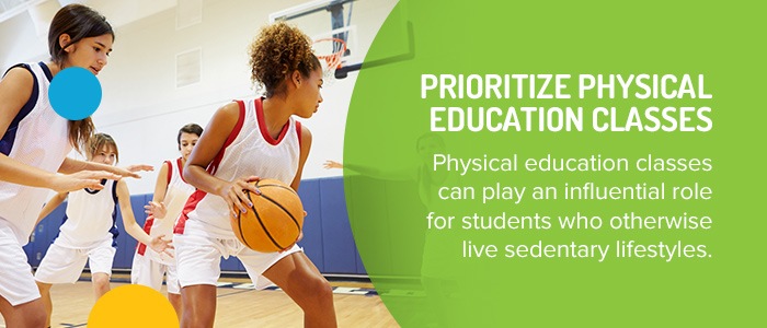 Prioritize Physical Education Classes