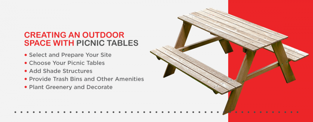 Creating an outdoor space with picnic tables